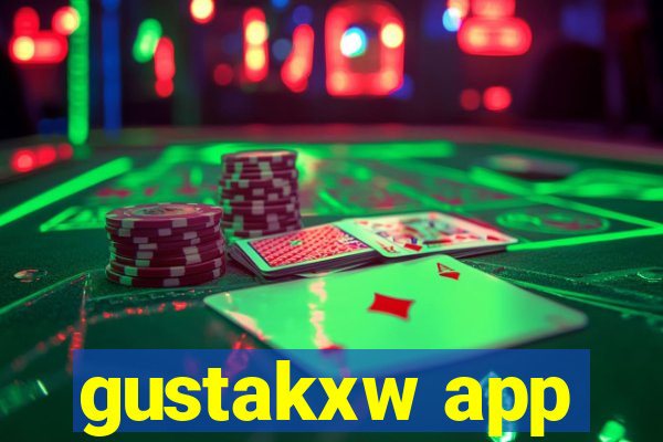 gustakxw app